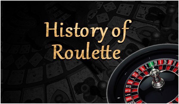 The History of Roulette