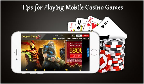 Tips for Playing Mobile Casino Games