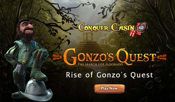 The Rise of Gonzo’s Quest