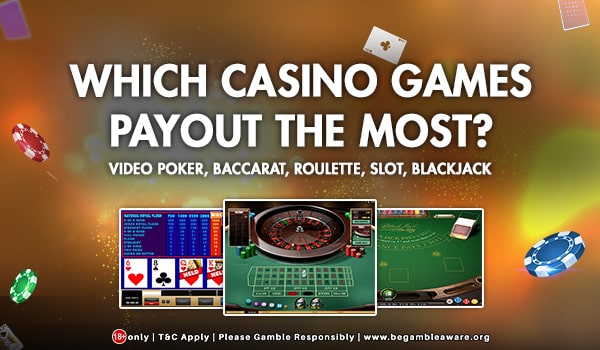 Which Online Casino Game Pays Out the Most? 
